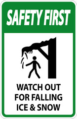 Sticker - Safety First Sign Watch Out For Falling Ice And Snow