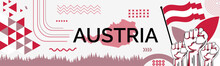 Austria National Day Banner With Map, Flag Colors Theme Background And Geometric Abstract Retro Modern Colorfull Design With Raised Hands Or Fists.