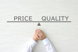 Fototapeta  - ビジネスイメージ―品質と価格のバランス