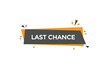  new last chance website, click button, level, sign, speech, bubble  banner, 
