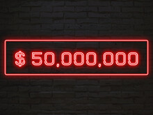 $50,000,000 のネオン文字