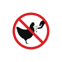 Do Not Feed The Chicken Icon Sign Symbol Isolated On White Background