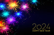 Happy New Year fireworks. Happy New Year 2024 text with colorful fireworks in night sky