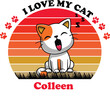 Colleen Is My Cute Cat, Cat name t-shirt Design