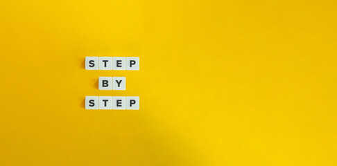 Wall Mural - step by step phrase. how to, process, gradual progress.