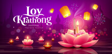 Loy Krathong Thailand Festival, Pink Lotus And Floating Lantern Lights, Fireworks At Night Banner Design Colorful Background, Eps10 Vector Illustration
