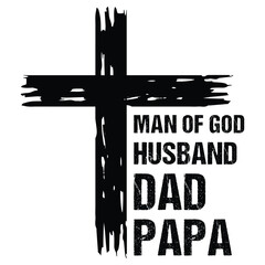 Wall Mural - Man of God Husband Dad Papa gift jesus t-shirt design