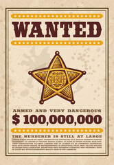 Wall Mural - Wanted poster, vintage western banner, grunge old vector illustration