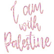 I am with Palestine glittery hand lettering as an encouraging remark