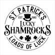St. Patrick's Est. 1982 lucky shamrocks loads of luck 