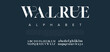 WALRUE . the luxury and elegant font glamour style