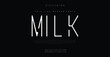 MILK Lettering Fashion Designs. Modern elegant alphabet letters font and number. Minimalist typography fonts regular, typeface uppercase and lowercase.