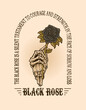 Illustration vintage skull hand holding black rose flower with quotes