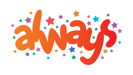 always word and stars concept