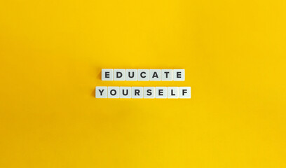 Wall Mural - Educate Yourself, Self-improvement Concept.