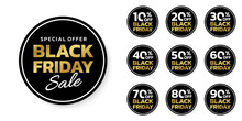 Black Friday Sale Sicker, Label Or Badge Set. Circle Discount Banner Design. 10, 20, 30, 40, 50, 60, 70, 80, 90 Percent Price Off. Vector Illustration.