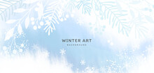 Winter Snowy Vector Background With Watercolor Texture, White Pine Branches, Berries And Snowflakes. Artistic Abstract Christmas Design For Poster, Wallpaper, Banner, Greeting Card, Advertisement