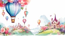 Watercolor Illustration, Beautiful Scenery Of Castle And Village With Flower Blossom And Hot Air Balloons, Generative Ai
