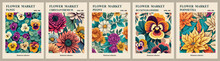 Set Of Abstract Flower Market Posters. Trendy Botanical Wall Arts With Floral Design In Bright Colors. Modern Naive Groovy Funky Interior Decorations, Paintings. Vector Art Illustrations.