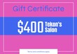 Illustration of gift certificate, 400 dollar tekon's salon text on pink and blue background