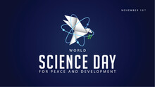 World Science Day For Peace And Development. Vector Illustration Of Origami Paper Birds And Science Symbols. Suitable For Banners, Web, Social Media, Greeting Cards Etc