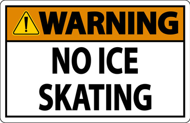 Poster - Warning Sign No Ice Skating