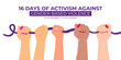 Concept of 16 Days of Activism against gender-based violence. Vector illustration design.
