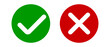 Checkmark icon and X. Icon for an application or website. Green and red OK and X icon. Vector icons for your design. Stock vector EPS 10