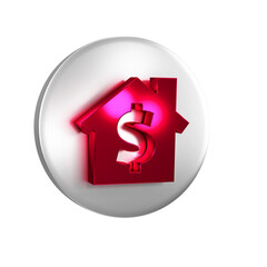 Poster - Red House with dollar symbol icon isolated on transparent background. Home and money. Real estate concept. Silver circle button.