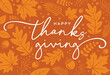 Happy Thanksgiving banner, card with autumn leaves background, vector, fall leaf, clipart & happy Thanksgiving calligraphy, lettering, text, words, typography, type for social media, business, ads, US