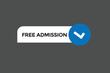  new free admission website, click button, level, sign, speech, bubble  banner, 
