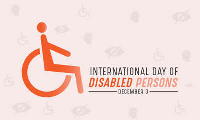 Sticker - International day of disabled persons is celebrated every year on december 3. World disabilities day. Vector template for banner, greeting card, poster with background. Vector illustration.