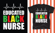educated black nurse t shirt design