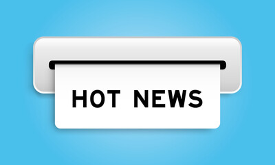 Sticker - White coupon banner with word hot news from machine on blue color background