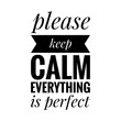''Keep calm'' Positive Quote Design