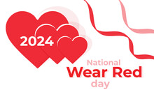 National Wear Red Day. Background, Banner, Card, Poster, Template. Vector Illustration.