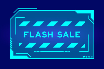 Sticker - Blue color of futuristic hud banner that have word flash sale on user interface screen on black background