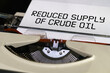 The text is printed on a typewriter - reduced supply of crude oil