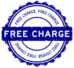 Wall Mural - Grunge blue free charge word round rubber seal stamp on white background