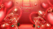 Valentine's Day Backdrop With 3d Rose Elements And Cute Heart On Red Luxury Background With Neon Light Effect And Bokeh. Vector Illustration.
