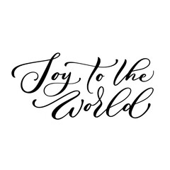 Wall Mural - Joy to the world brush script calligraphy isolated on white background. Type vector illustration.