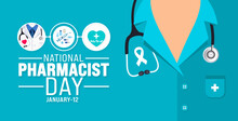 National Pharmacist Day Background Design Template Use To Background, Banner, Placard, Card, Book Cover,  And Poster Design Template With Text Inscription And Standard Color. Vector