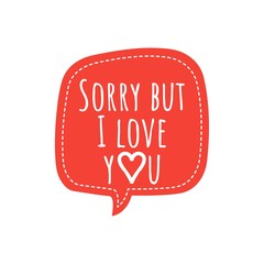 Canvas Print - ''Sorry but I love you'' Valentine Word Lettering