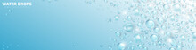 Template Of Blue Panoramic Banner With Realistic  Pure Water Drops Frame And Space For Text. Header With 3d Shiny Dew, Water Blobs. Blank Billboard With Rain Droplets Or Aqua Splashes Overlay
