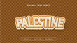 Brown palestine, editable text effect	