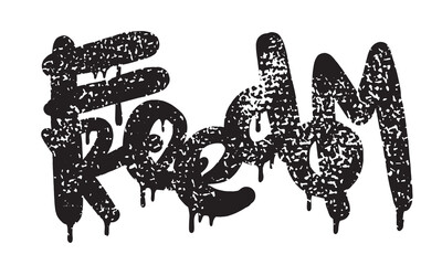 graffiti Freedom text sprayed in black over white.