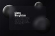 Glass morphism style. Rectangular glass banner or bank card with rounded corners. Cashless payment concept. Realistic glass morphism effect on a dark background with black spheres.