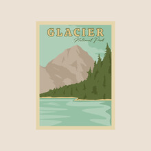 Glacier National Park Vintage Poster Vector Illustration Design, Landscape View Mountain And River Travel Vintage Poster Design.
