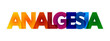 © dizain - Analgesia colorful text quote, medical concept background
