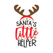 Santa's little helper - funny text with reindeer antler. Good for baby clotes, greeting and invitaton card print,  label and other decoration for Christmas.